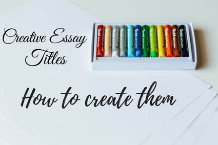 Creative writing essay titles